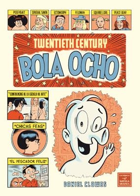 TWENTIETH CENTURY BOLA OCHO | 9788478338023 | CLOWES, DANIEL | Galatea Llibres | Llibreria online de Reus, Tarragona | Comprar llibres en català i castellà online