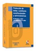 PROTECCION DE DATOS: CUESTIONES CONSTITUCIONALES Y ADMINISTR | 9788447028580 | DEL CASTILLO VAZQUEZ, ISABEL - CECILIA | Galatea Llibres | Librería online de Reus, Tarragona | Comprar libros en catalán y castellano online