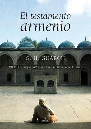 TESTAMENTO ARMENIO, EL | 9788496968264 | GUARCH, G.H. | Galatea Llibres | Llibreria online de Reus, Tarragona | Comprar llibres en català i castellà online