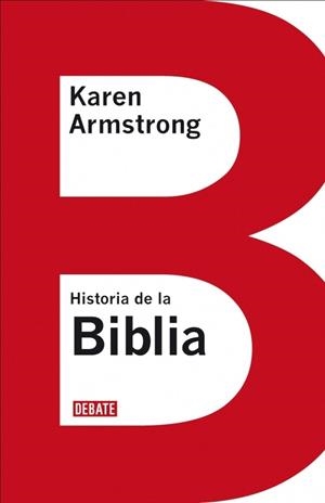 HISTORIA DE LA BIBLIA, LA | 9788483067321 | ARMSTRONG, KAREN | Galatea Llibres | Llibreria online de Reus, Tarragona | Comprar llibres en català i castellà online