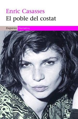 POBLE DEL COSTAT, EL | 9788497872775 | CASASSES, ENRIC | Galatea Llibres | Llibreria online de Reus, Tarragona | Comprar llibres en català i castellà online