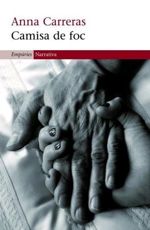CAMISA DE FOC | 9788497872607 | CARRERAS, ANNA | Galatea Llibres | Librería online de Reus, Tarragona | Comprar libros en catalán y castellano online