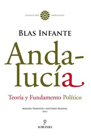 ANDALUCIA, TEORIA Y FINDAMENTO POLITICO | 9788496968172 | INFANTE, BLAS | Galatea Llibres | Llibreria online de Reus, Tarragona | Comprar llibres en català i castellà online