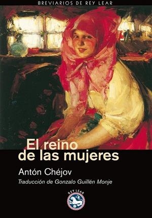REINO DE LAS MUEJERES, EL | 9788492403004 | CHEJOV, ANTON | Galatea Llibres | Llibreria online de Reus, Tarragona | Comprar llibres en català i castellà online