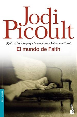 MUNDO DE FAITH, EL | 9788408063643 | PICOULT, JODI | Galatea Llibres | Llibreria online de Reus, Tarragona | Comprar llibres en català i castellà online