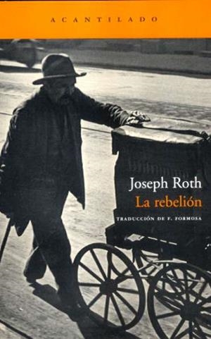 REBELION, LA | 9788496834309 | ROTH, JOSEPH | Galatea Llibres | Librería online de Reus, Tarragona | Comprar libros en catalán y castellano online