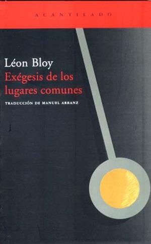 EXEGESIS DE LOS LUGARES COMUNES | 9788496489820 | BLOY, LEON | Galatea Llibres | Llibreria online de Reus, Tarragona | Comprar llibres en català i castellà online