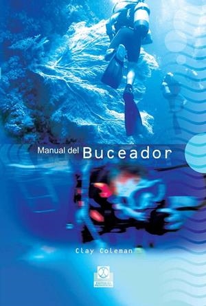 MANUAL DEL BUCEADOR | 9788480199803 | COLEMAN, CLAY | Galatea Llibres | Llibreria online de Reus, Tarragona | Comprar llibres en català i castellà online
