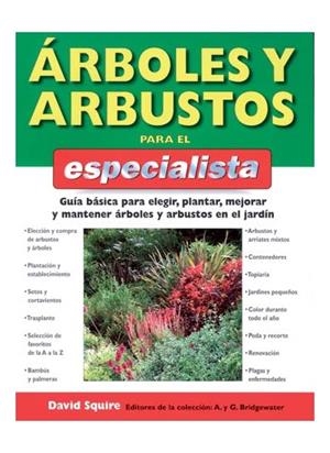 ARBOLES Y ARBUSTOS PARA EL ESPECIALISTA | 9788428214568 | SQUIRE, DAVID | Galatea Llibres | Llibreria online de Reus, Tarragona | Comprar llibres en català i castellà online
