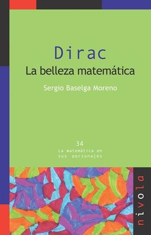 DIRAC, LA BELLEZA MATEMATICA | 9788496566767 | BASELGA MORENO, SERGIO | Galatea Llibres | Llibreria online de Reus, Tarragona | Comprar llibres en català i castellà online