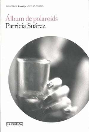 ALBUM DE POLAROIDS | 9788496466920 | SUAREZ, PATRICIA | Galatea Llibres | Librería online de Reus, Tarragona | Comprar libros en catalán y castellano online