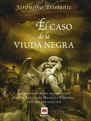 EL CASO DE LA VIUDA NEGRA | 9788496748330 | TRISTANTE, JERONIMO | Galatea Llibres | Llibreria online de Reus, Tarragona | Comprar llibres en català i castellà online
