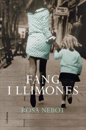 FANG I LLIMONES | 9788466409025 | NEBOT, ROSA | Galatea Llibres | Librería online de Reus, Tarragona | Comprar libros en catalán y castellano online