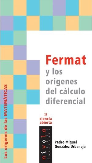 FERMAT Y LOS ORIGENES DEL CALCULO DIFERENCIAL | 9788496566798 | GONZALEZ URBANEJA, PEDRO | Galatea Llibres | Llibreria online de Reus, Tarragona | Comprar llibres en català i castellà online