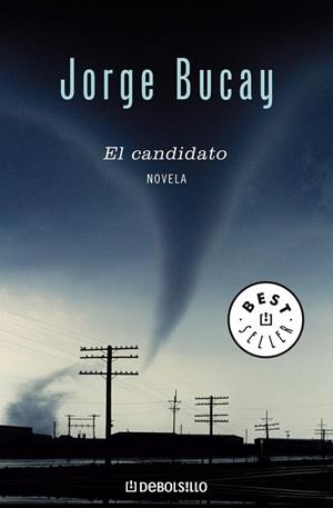 EL CANDIDATO | 9788483465554 | BUCAY, JORGE | Galatea Llibres | Llibreria online de Reus, Tarragona | Comprar llibres en català i castellà online