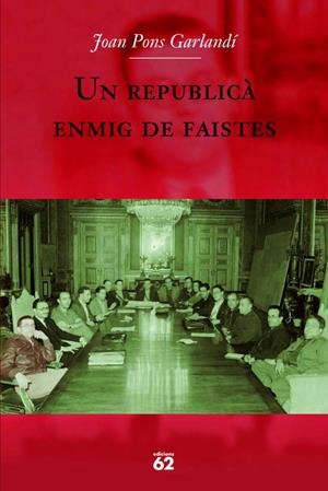 REPUBLICA ENMIG DE FAISTES, UN | 9788429760705 | PONS GARLANDI, JOAN | Galatea Llibres | Librería online de Reus, Tarragona | Comprar libros en catalán y castellano online