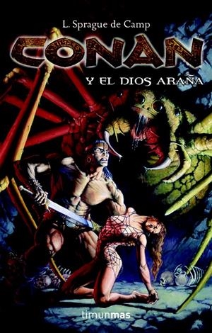 CONAN Y EL DIOS ARAÑA | 9788448036201 | SPRAGUE DE CAMP, L. | Galatea Llibres | Librería online de Reus, Tarragona | Comprar libros en catalán y castellano online