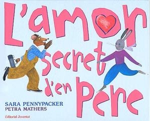 AMOR SECRET D'EN PERE, L' | 9788426136664 | PENNYPACKER, SARA | Galatea Llibres | Librería online de Reus, Tarragona | Comprar libros en catalán y castellano online
