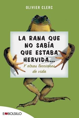 RANA QUE NO SABIA QUE ESTABA HERVIDA, LA | 9788496748354 | CLERC, OLIVER | Galatea Llibres | Llibreria online de Reus, Tarragona | Comprar llibres en català i castellà online