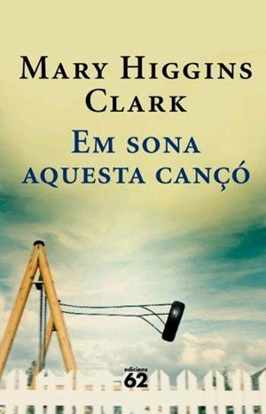 EM SONA AQUESTA CANÇO | 9788429760729 | HIGGINS CLARK , MARY | Galatea Llibres | Llibreria online de Reus, Tarragona | Comprar llibres en català i castellà online