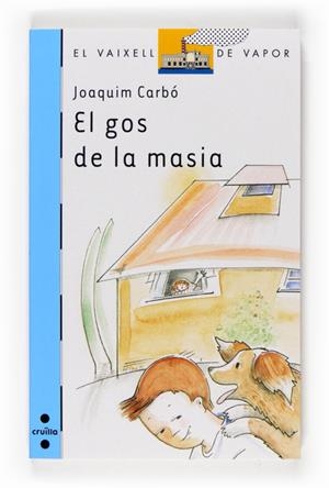 GOS DE LA MASIA, EL | 9788466120074 | CARBO, JOAQUIM | Galatea Llibres | Llibreria online de Reus, Tarragona | Comprar llibres en català i castellà online