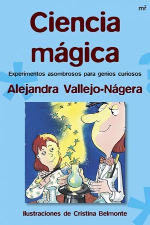 CIENCIA MAGICA | 9788427034280 | VALLEJO-NAJERA, ALEJANDRA | Galatea Llibres | Llibreria online de Reus, Tarragona | Comprar llibres en català i castellà online