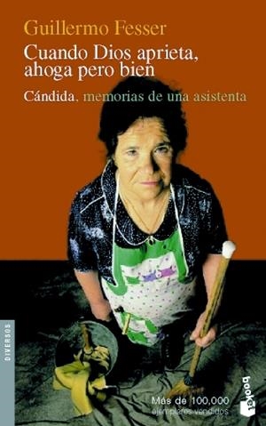 CUANDO DIOS APRIETA, AHORA PERO BIEN | 9788484605348 | FESSER, GUILLERMO | Galatea Llibres | Llibreria online de Reus, Tarragona | Comprar llibres en català i castellà online