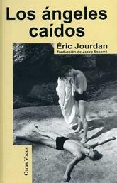 ANGELES CAIDOS, LOS | 9788488052452 | JOURDAN, ERIC | Galatea Llibres | Librería online de Reus, Tarragona | Comprar libros en catalán y castellano online
