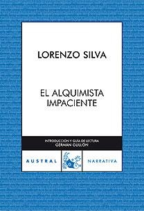 ALQUIMISTA IMPACIENTE, EL | 9788467027006 | SILVA, LORENZO | Galatea Llibres | Librería online de Reus, Tarragona | Comprar libros en catalán y castellano online