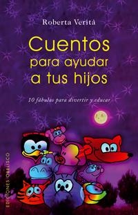 CUENTOS PARA AYUDAR A TUS HIJOS | 9788497774413 | VERITA, ROBERTA | Galatea Llibres | Llibreria online de Reus, Tarragona | Comprar llibres en català i castellà online
