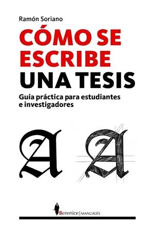 COMO SE ESCRIBE UNA TESIS | 9788496756496 | SORIANO, RAMON | Galatea Llibres | Llibreria online de Reus, Tarragona | Comprar llibres en català i castellà online