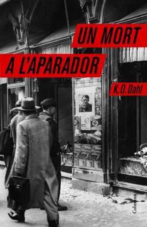MORT A L'APARADOR, UNA | 9788466407519 | DAHL, K.O. | Galatea Llibres | Llibreria online de Reus, Tarragona | Comprar llibres en català i castellà online