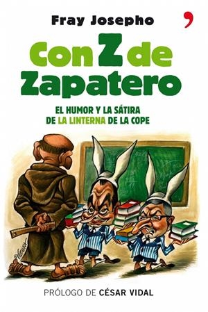 CON Z DE ZAPATERO | 9788484606949 | FRAY JOSEPHO | Galatea Llibres | Librería online de Reus, Tarragona | Comprar libros en catalán y castellano online