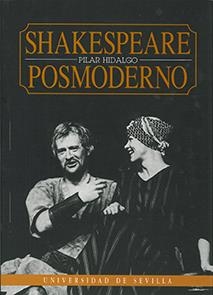 SHAKESPEARE POSMODERNO | 9788447203932 | HIDALGO, PILAR | Galatea Llibres | Librería online de Reus, Tarragona | Comprar libros en catalán y castellano online