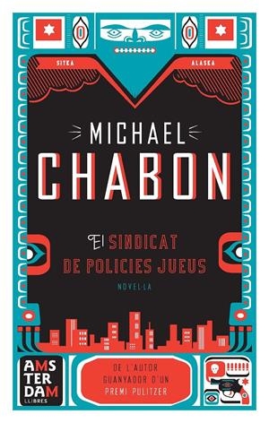 SINDICAT DELS POLICIES JUEUS, EL | 9788492406319 | CHABON, MICHAEL | Galatea Llibres | Llibreria online de Reus, Tarragona | Comprar llibres en català i castellà online