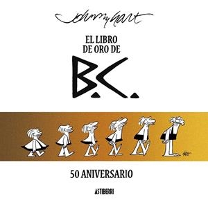LIBRO DE ORO DE B.C., EL | 9788496815513 | HART, JOHNNY | Galatea Llibres | Llibreria online de Reus, Tarragona | Comprar llibres en català i castellà online