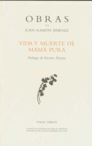 VIDA Y MUERTE DE MAMA PURA O. C. 40 | 9788475220697 | JIMENEZ, JUAN RAMON | Galatea Llibres | Llibreria online de Reus, Tarragona | Comprar llibres en català i castellà online