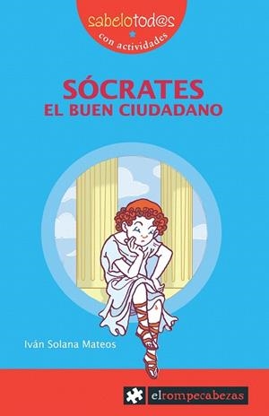 SOCRATES EL BUEN CIUDADANO | 9788496751354 | SOLANA, IVAN | Galatea Llibres | Llibreria online de Reus, Tarragona | Comprar llibres en català i castellà online