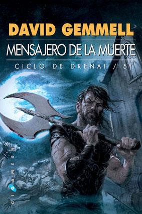 CICLO DE DRENAI 5: EL MENSAJERO DE LA MUERTE | 9788496208131 | GEMMELL, DAVID | Galatea Llibres | Llibreria online de Reus, Tarragona | Comprar llibres en català i castellà online