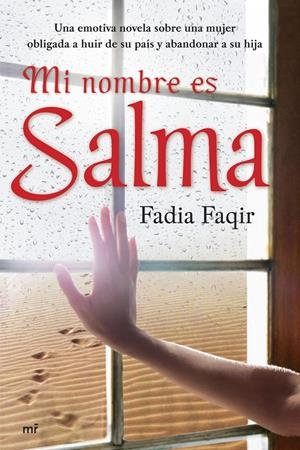 MI NOMBRE ES SALMA | 9788427034310 | FAQIR, FADIA | Galatea Llibres | Librería online de Reus, Tarragona | Comprar libros en catalán y castellano online