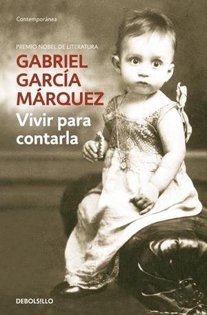 VIVIR PARA CONTARLA | 9788483462058 | GARCIA MARQUEZ, GABRIEL | Galatea Llibres | Llibreria online de Reus, Tarragona | Comprar llibres en català i castellà online