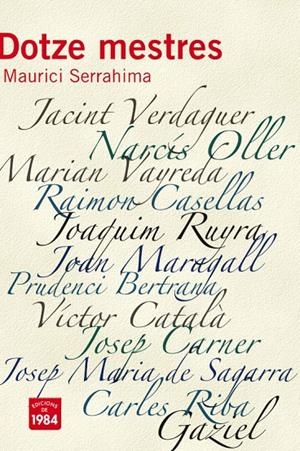 DOTZE MESTRES | 9788492440016 | SERRAHIMA, MAURICI | Galatea Llibres | Llibreria online de Reus, Tarragona | Comprar llibres en català i castellà online