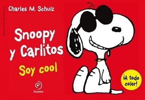 SNOOPY Y CARLITOS 7. SOY COOL | 9788415945581 | SCHULZ, CHARLES | Galatea Llibres | Llibreria online de Reus, Tarragona | Comprar llibres en català i castellà online