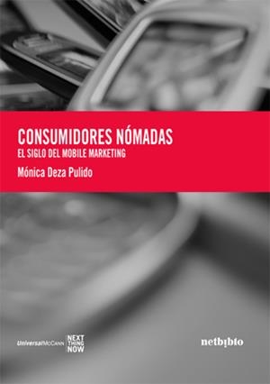 CONSUMIDORES NOMADAS | 9788497452526 | DEZA PULIDO, MONICA | Galatea Llibres | Librería online de Reus, Tarragona | Comprar libros en catalán y castellano online