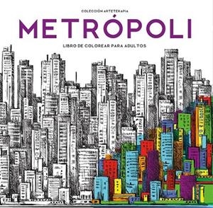 ARTETERAPIA METRÓPOLI | 9788499397207 | MARTÍNEZ VICENTE, MÓNICA | Galatea Llibres | Llibreria online de Reus, Tarragona | Comprar llibres en català i castellà online