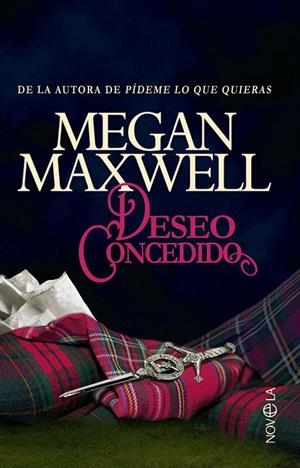 DESEO CONCEDIDO (LAS GUERREAS MAXWELL, 1) | 9788490600122 | MAXWELL, MEGAN | Galatea Llibres | Librería online de Reus, Tarragona | Comprar libros en catalán y castellano online