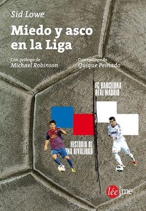 MIEDO Y ASCO EN LA LIGA | 9788415589167 | LOWE, SID | Galatea Llibres | Llibreria online de Reus, Tarragona | Comprar llibres en català i castellà online