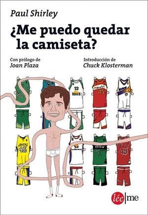 ME PUEDO QUEDAR LA CAMISETA? | 9788415589006 | SHIRLEY, PAUL | Galatea Llibres | Librería online de Reus, Tarragona | Comprar libros en catalán y castellano online