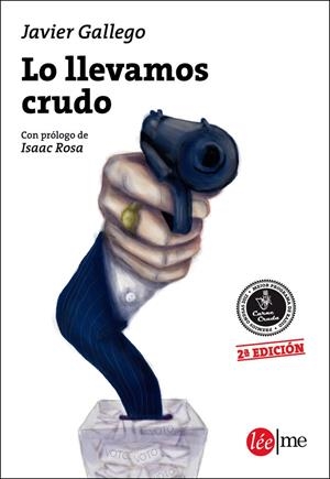 LO LLEVAMOS CRUDO | 9788415589044 | GALLEGO, JAVIER | Galatea Llibres | Llibreria online de Reus, Tarragona | Comprar llibres en català i castellà online