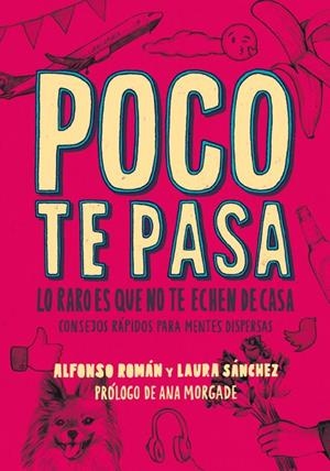 POCO TE PASA | 9788415589266 | SÁNCHEZ, LAURA/ROMÁN, ALFONSO | Galatea Llibres | Llibreria online de Reus, Tarragona | Comprar llibres en català i castellà online